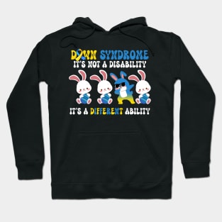 Easter Down Syndrome It's Not A Disability It's A Different Ability Hoodie